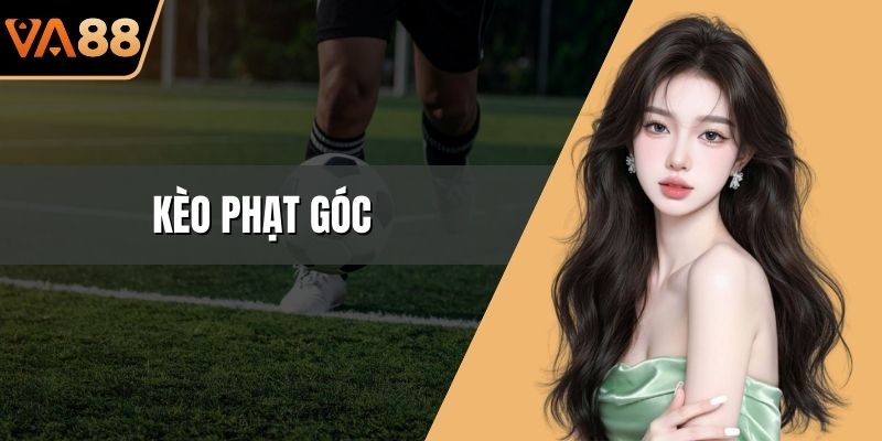 Kèo Phạt Góc