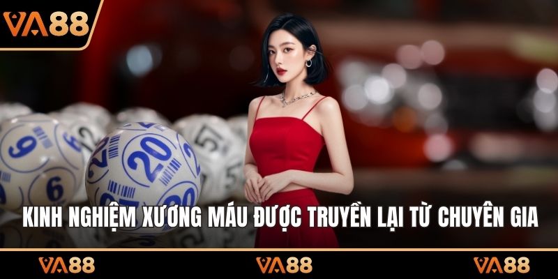 Kinh nghiệm xương máu được truyền lại từ chuyên gia
